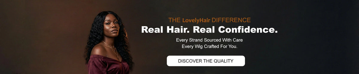 The LovelyHair Difference